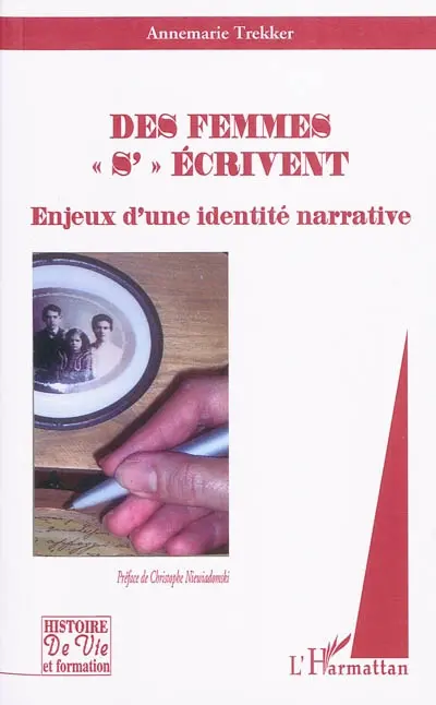 Des femmes s'écrivent : enjeux d'une identité narrative
