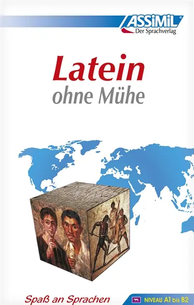 Latein ohne Mühe : niveau A1 bis B2