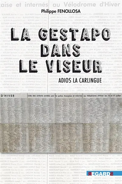 La Gestapo dans le viseur : adios la Carlingue