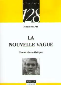 La Nouvelle Vague : une école artistique