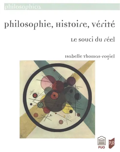 Philosophie, histoire, vérité : le souci du réel