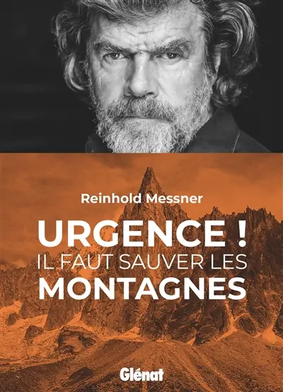 Urgence ! : il faut sauver les montagnes