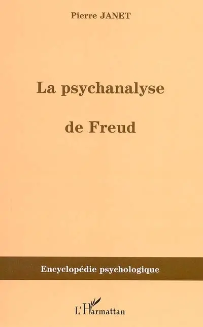 La psychanalyse de Freud : 1913
