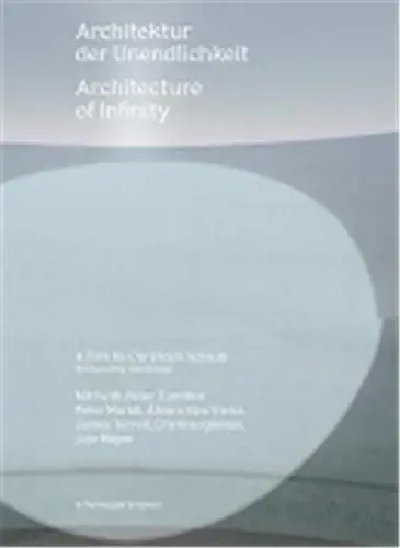 Christoph Schaub Architecture of Infinity (DVD)
