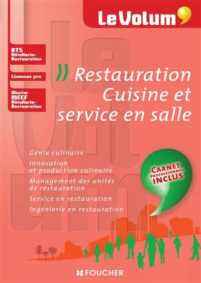 Restauration, cuisine et service en salle : BTS hôtellerie-restauration, licences pro, master MEEF hôtellerie-restauration