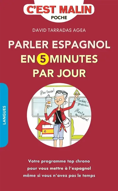 Parler espagnol en 5 minutes par jour
