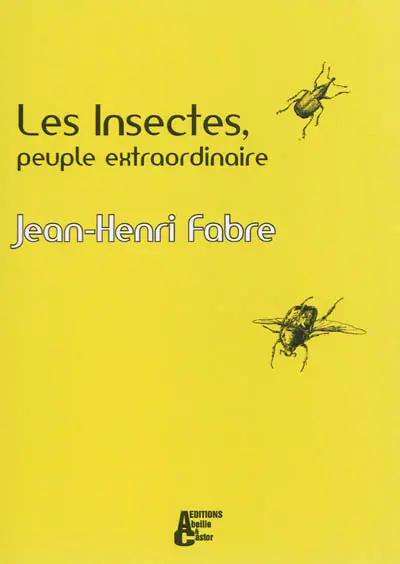 Les insectes, peuple extraordinaire