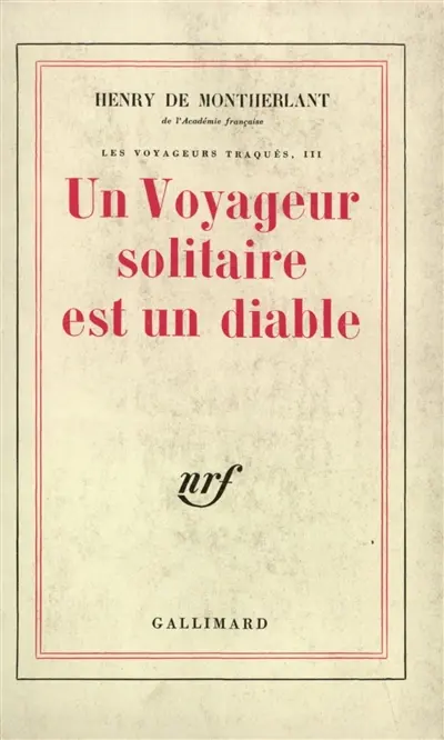 Un Voyageur solitaire est un diable