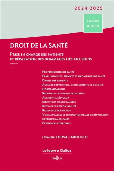 Droit de la santé 2024-2025 : prise en charge des patients et réparation des dommages liés aux soins