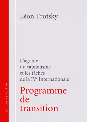 Programme de transition : l'agonie du capitalisme et les tâches de la 4e Internationale