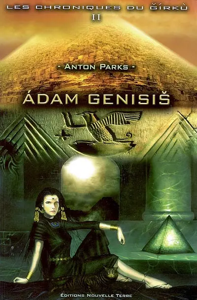 Les chroniques du Girkù. Vol. 2. Adam Genisis