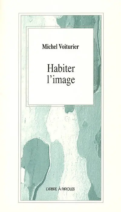 Habiter l'image