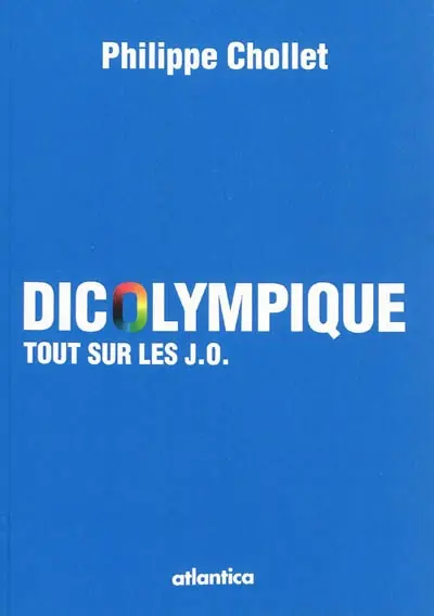 Dicolympique : tout sur les JO