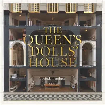 The Queen´s Dolls´ House : Revised and Updated Edition