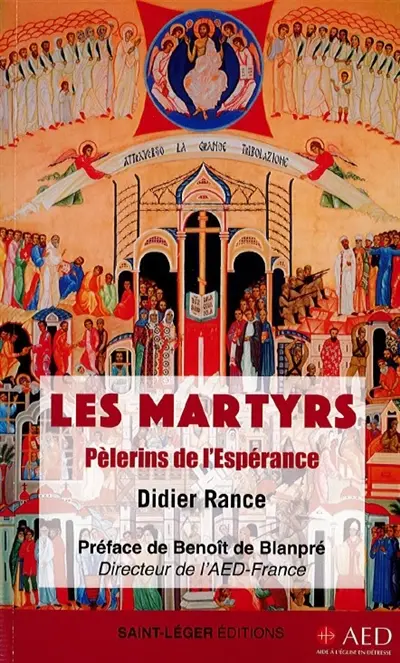 Les martyrs : pèlerins de l'espérance