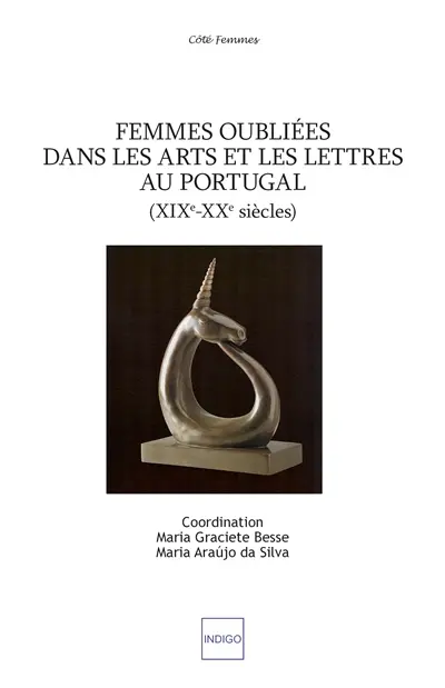 Femmes oubliées dans les arts et les lettres au Portugal (XIXe-XXe siècles)