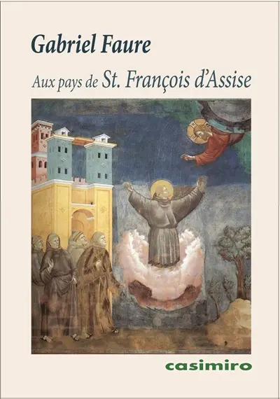 Aux pays de St. François d'Assise