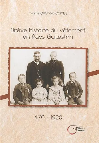 Brève histoire du vêtement en pays guillestrin : 1470-1920