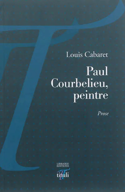 Paul Courbelieu, peintre