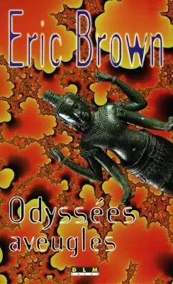 Odyssées aveugles