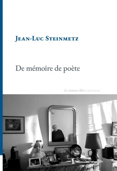 De mémoire de poète