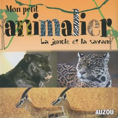 La jungle et la savane