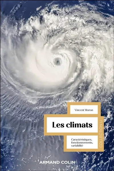Les climats : caractéristiques, fonctionnements, variabilité