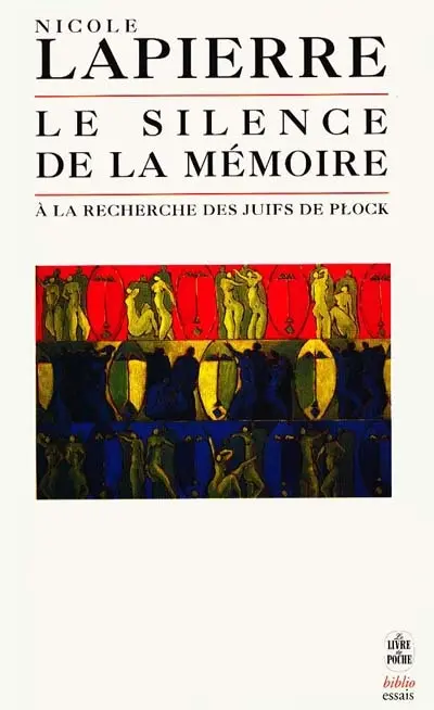 Le silence de la mémoire : à la recherche des Juifs de Plock