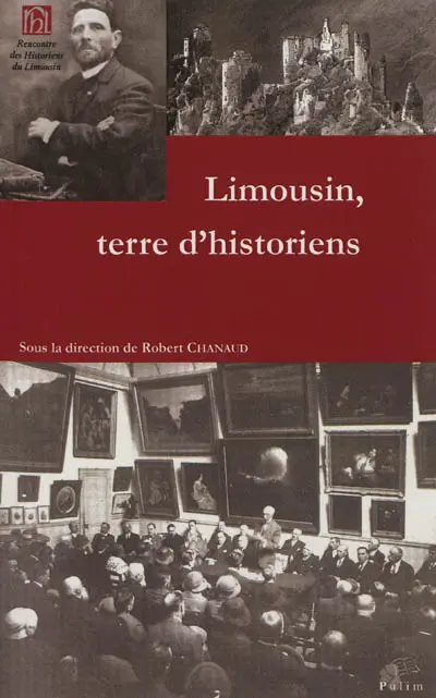 Limousin, terre d'historiens