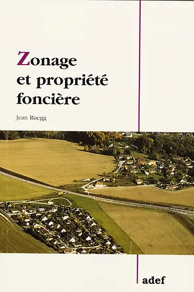 Zonage et propriété foncière