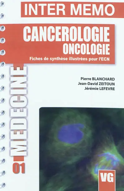 Cancérologie, oncologie : fiches de synthèse illustrées pour l'ECN