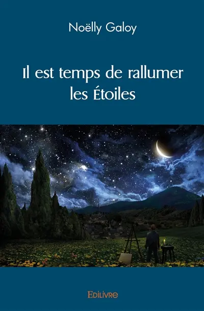 Il est temps de rallumer les étoiles