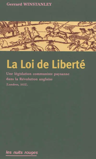 La loi de liberté : une législation communiste paysanne dans la Révolution anglaise, Londres, 1652