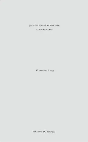 40 jours dans la neige