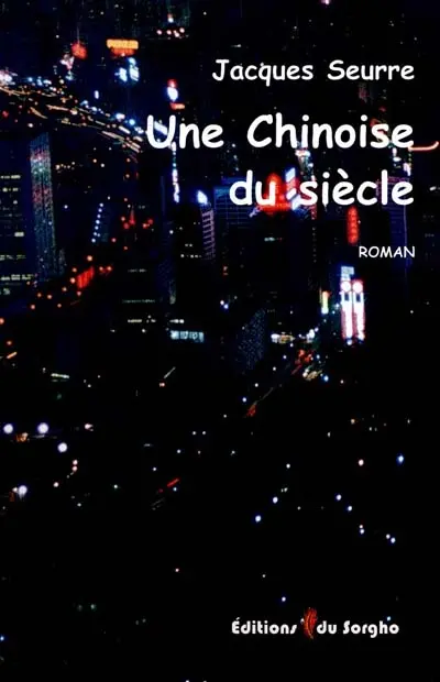 Une chinoise du siècle