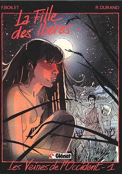 Les Veines de l'Occident. Vol. 1. La Fille des Ibères