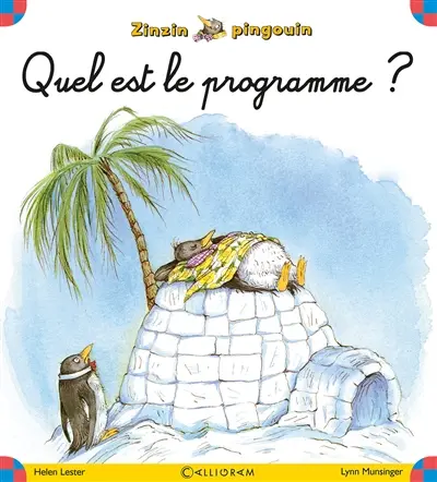 Zinzin pingouin. Vol. 1. Quel est le programme ?