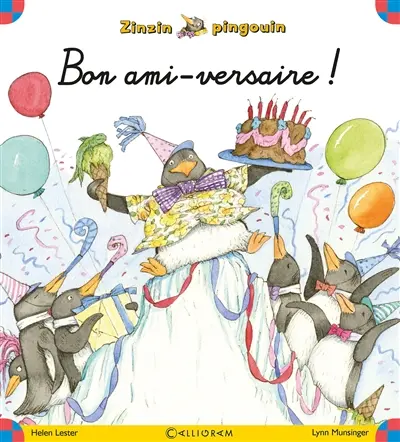 Zinzin pingouin. Vol. 6. Bon ami-versaire