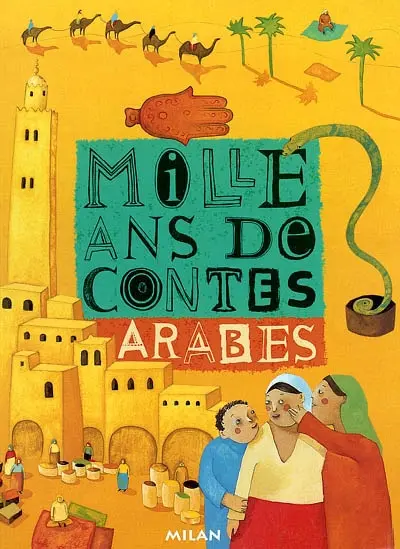 Mille ans de contes arabes