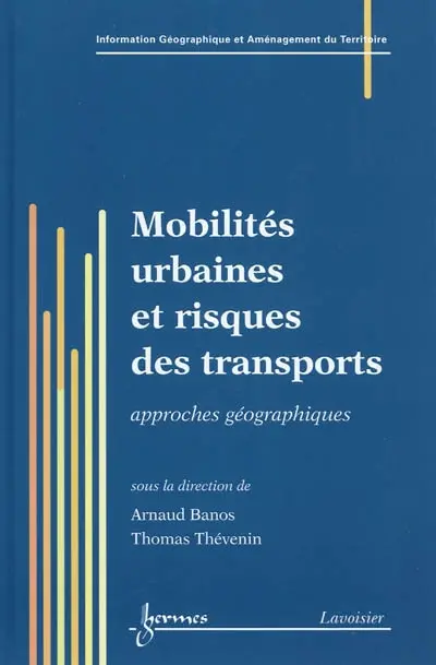Mobilités urbaines et risques des transports : approches géographiques