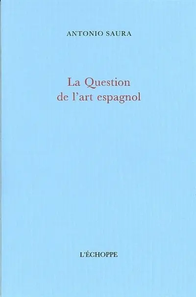 La question de l'art espagnol