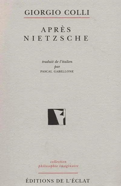 Après Nietzsche