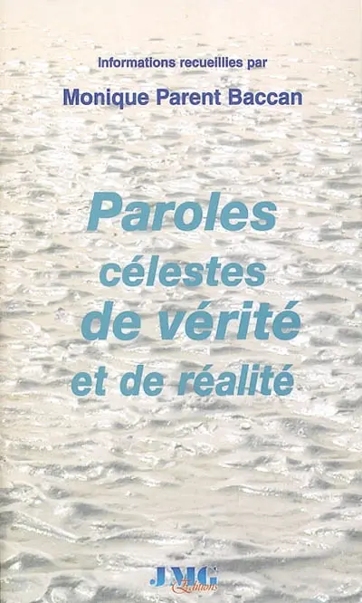 Paroles célestes de vérité et de réalité