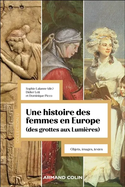 Dominique Picco - Une histoire des femmes en Europe (des grottes aux Lumières)