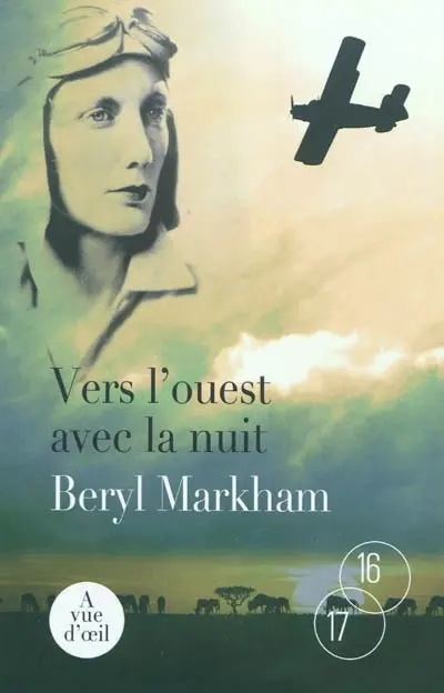 Vers l'ouest avec la nuit : mémoires