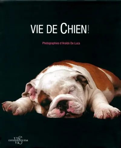 Vie de chien !