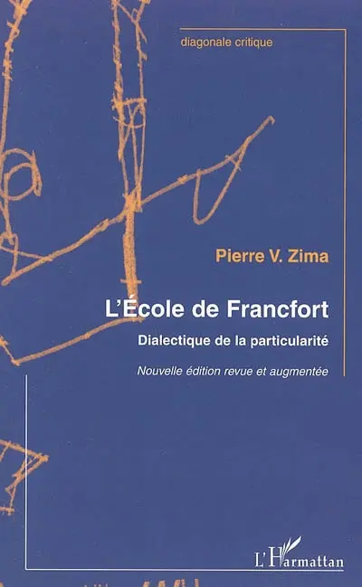 L'école de Francfort : dialectique de la particularité