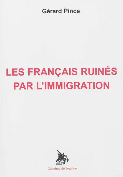Les Français ruinés par l'immigration