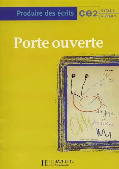 Produire des écrits CE2, cycle 3 niveau 1