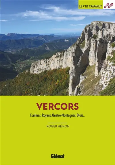 Vercors : Coulmes, Royans, Quatre-Montagnes, Diois...
